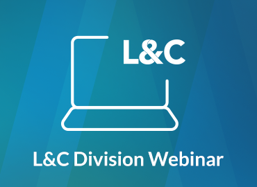 L&C Division Webinar